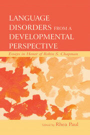 Language Disorders From a Developmental Perspective