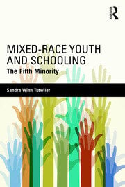 Mixed-Race Youth and Schooling