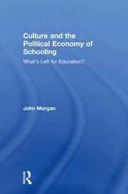 Culture and the Political Economy of Schooling