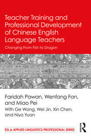 Teacher Training and Professional Development of Chinese English Language Teachers