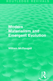 Modern Materialism and Emergent Evolution