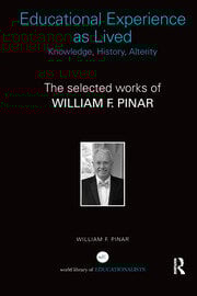 Educational Experience as Lived: Knowledge, History, Alterity