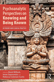 Psychoanalytic Perspectives on Knowing and Being Known