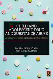 Child and Adolescent Drug and Substance Abuse