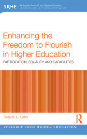 Enhancing the Freedom to Flourish in Higher Education