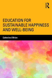 Education for Sustainable Happiness and Well-Being