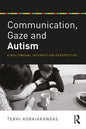 Communication, Gaze and Autism
