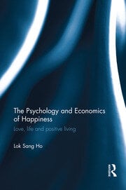 The Psychology and Economics of Happiness