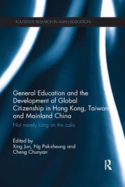 General Education and the Development of Global Citizenship in Hong Kong, Taiwan and Mainland China