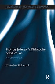 Thomas Jefferson's Philosophy of Education