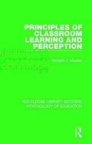 Principles of Classroom Learning and Perception