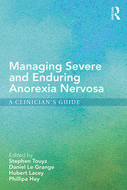 Managing Severe and Enduring Anorexia Nervosa
