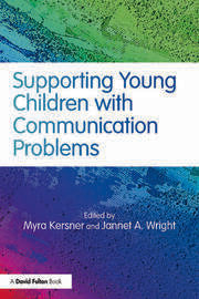 Supporting Young Children with Communication Problems