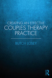 Creating an Effective Couples Therapy Practice