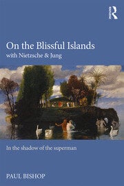 On the Blissful Islands with Nietzsche & Jung