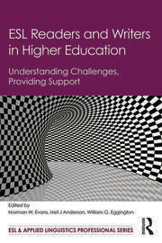 ESL Readers and Writers in Higher Education