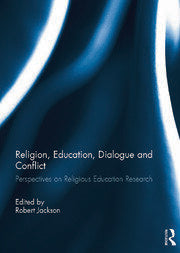 Religion, Education, Dialogue and Conflict