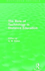 The Role of Technology in Distance Education (Routledge Revivals)
