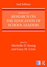 Handbook of Research on the Education of School Leaders