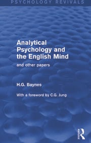 Analytical Psychology and the English Mind