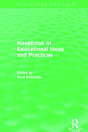 Handbook of Educational Ideas and Practices (Routledge Revivals)