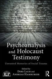 Psychoanalysis and Holocaust Testimony