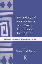 Psychological Perspectives on Early Childhood Education