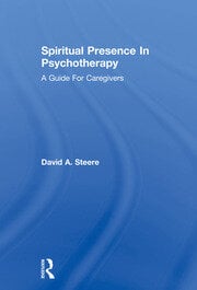 Spiritual Presence In Psychotherapy