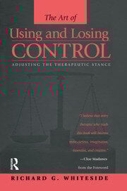 Therapeutic Stances: The Art Of Using And Losing Control
