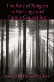 The Role of Religion in Marriage and Family Counseling