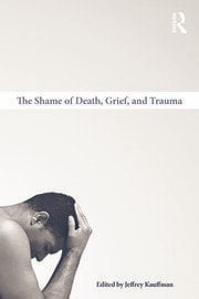 The Shame of Death, Grief, and Trauma
