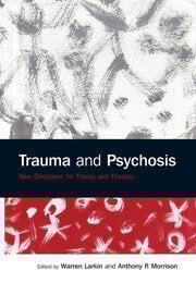 Trauma and Psychosis