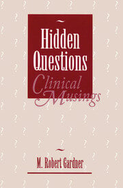 Hidden Questions, Clinical Musings