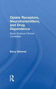 Opiate Receptors, Neurotransmitters, and Drug Dependence