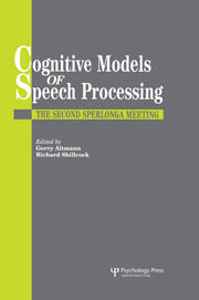 Cognitive Models Of Speech Processing