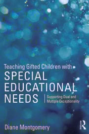 Teaching Gifted Children with Special Educational Needs