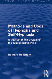 Methods and Uses of Hypnosis and Self-Hypnosis
