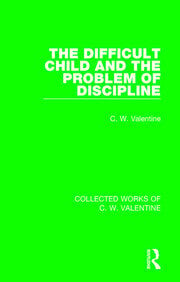 The Difficult Child and the Problem of Discipline