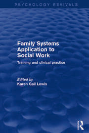 Family Systems Application to Social Work