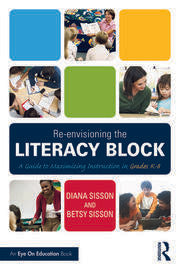 Re-envisioning the Literacy Block