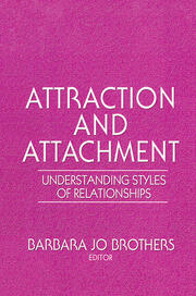 Attraction and Attachment