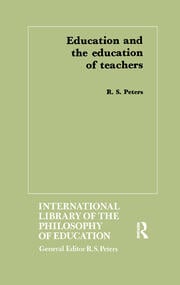 Education and the Education of Teachers