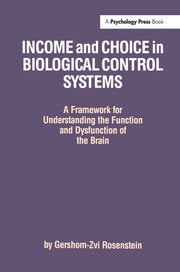 Income and Choice in Biological Control Systems