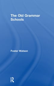 The Old Grammar Schools