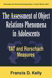 The Assessment of Object Relations Phenomena in Adolescents