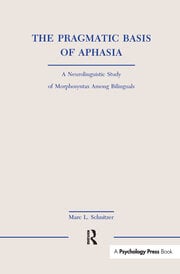 The Pragmatic Basis of Aphasia