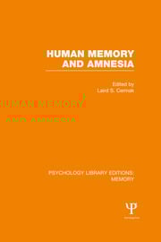 Human Memory and Amnesia (PLE: Memory)