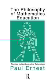 The Philosophy of Mathematics Education