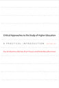 Critical Approaches to the Study of Higher Education