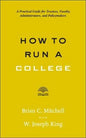 How to Run a College